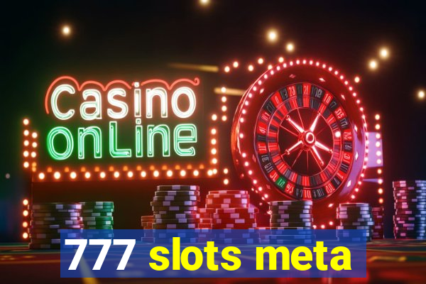 777 slots meta