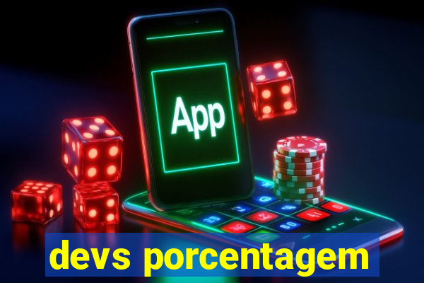 devs porcentagem