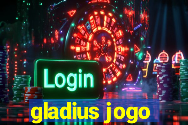 gladius jogo