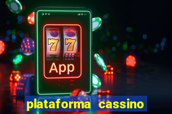 plataforma cassino que paga no cadastro