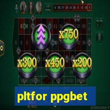 pltfor ppgbet