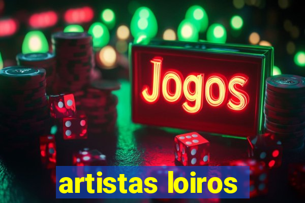 artistas loiros