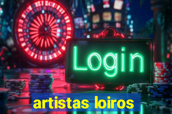 artistas loiros