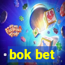 bok bet