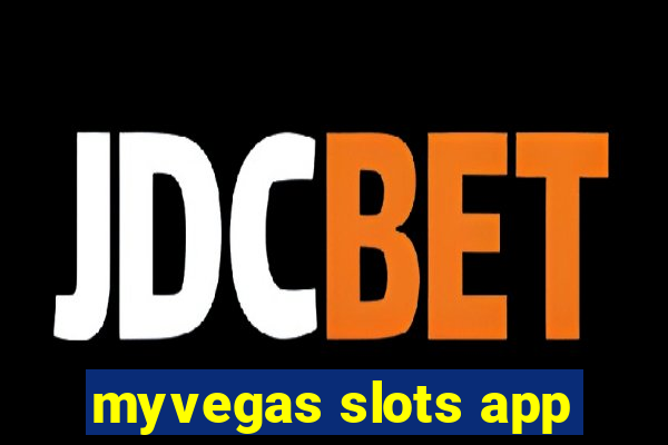 myvegas slots app