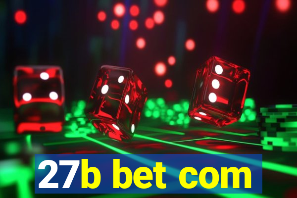 27b bet com