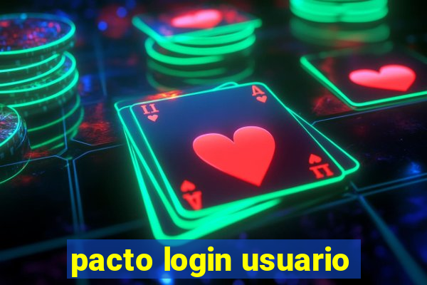 pacto login usuario