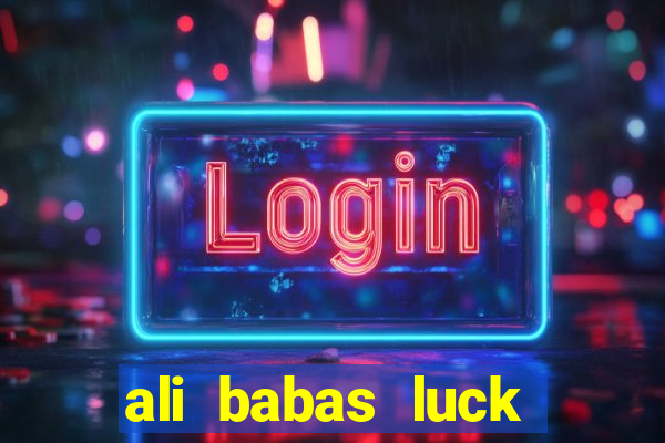 ali babas luck megaways slot