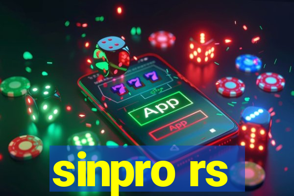 sinpro rs