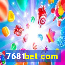 7681bet com