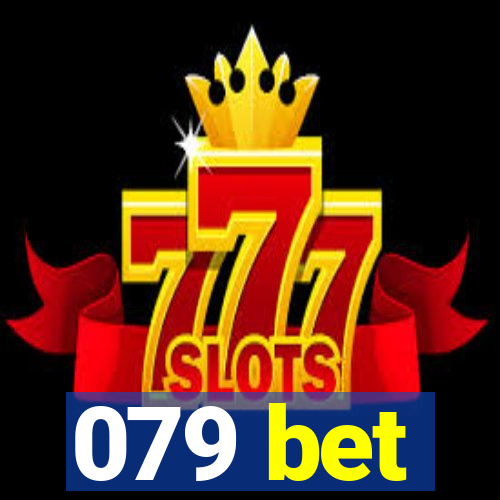 079 bet