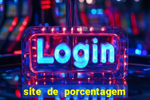 site de porcentagem de slots