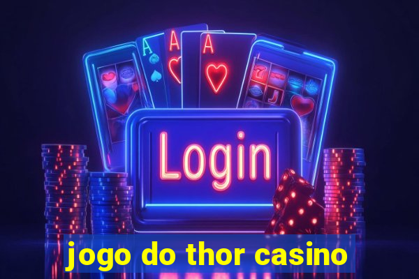 jogo do thor casino