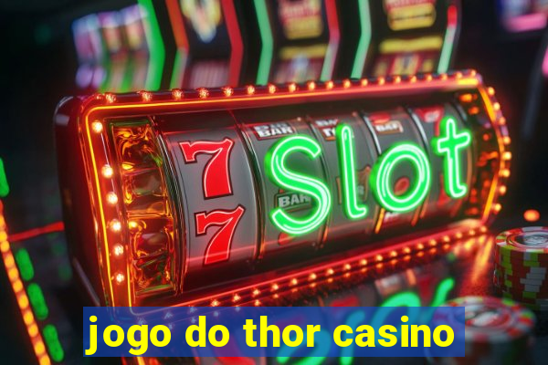 jogo do thor casino