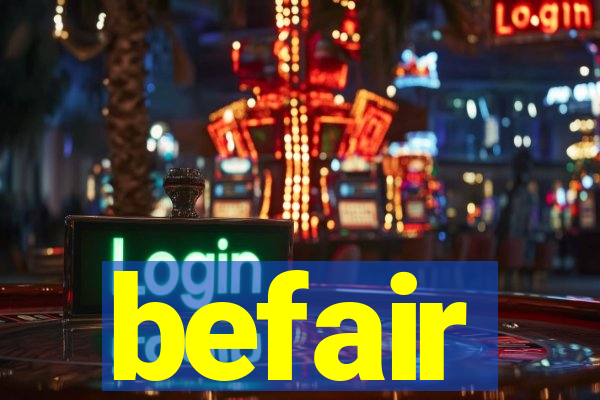 befair