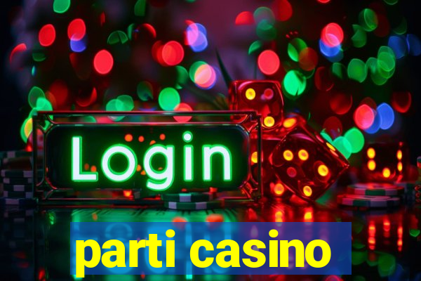 parti casino