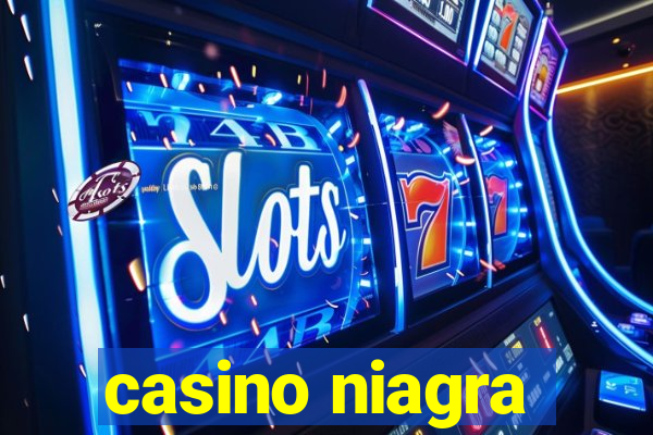 casino niagra