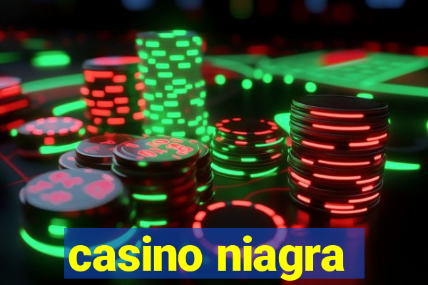 casino niagra