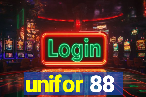 unifor 88