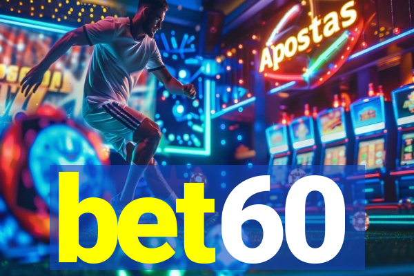 bet60