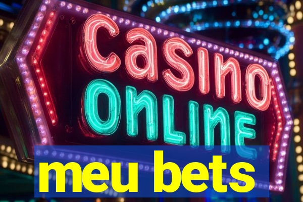 meu bets