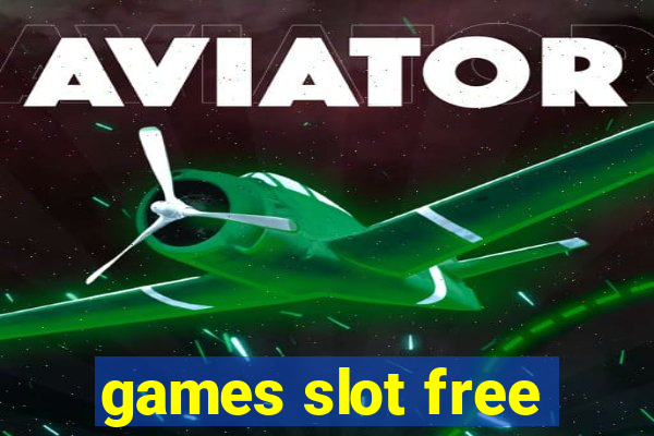 games slot free