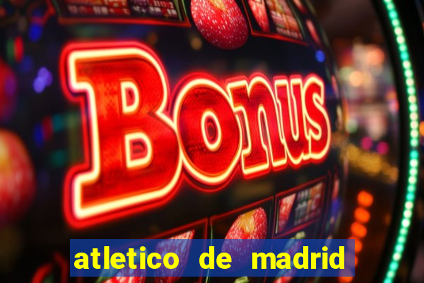 atletico de madrid x real madrid multicanais