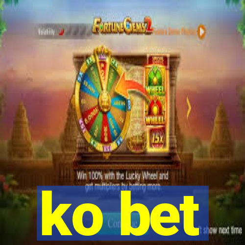 ko bet