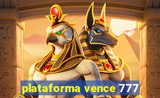 plataforma vence 777