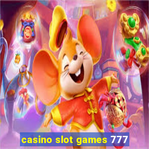 casino slot games 777