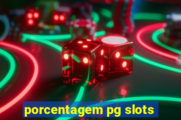 porcentagem pg slots