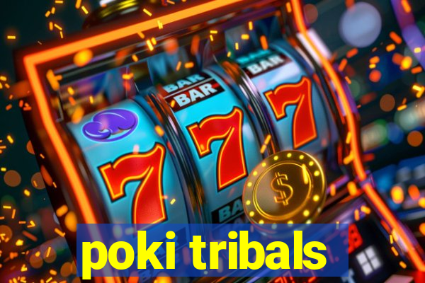 poki tribals