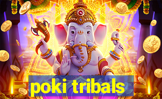 poki tribals