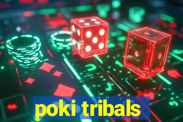 poki tribals