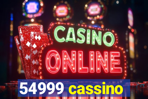 54999 cassino