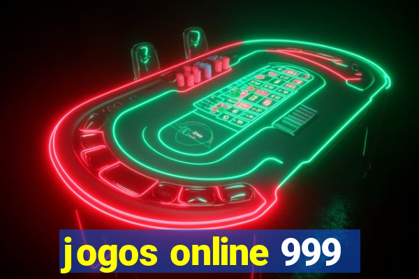 jogos online 999