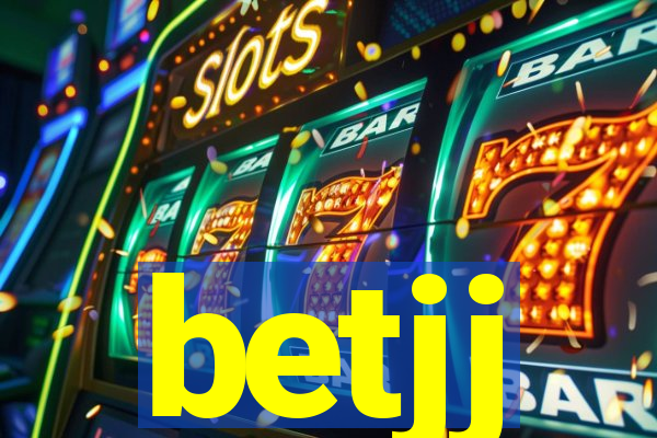 betjj