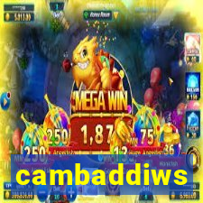 cambaddiws