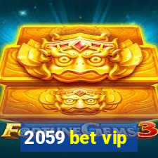 2059 bet vip