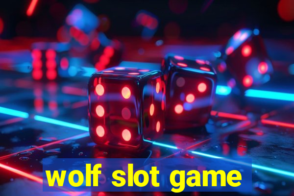 wolf slot game