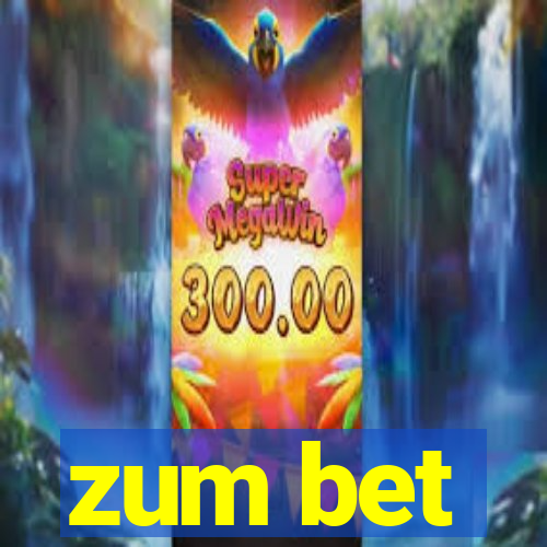 zum bet