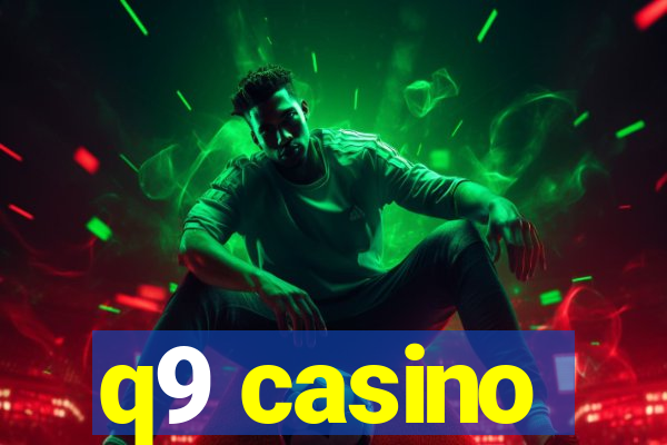 q9 casino