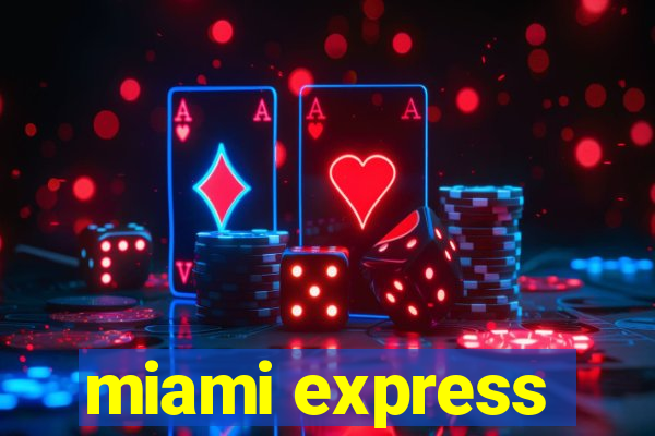 miami express