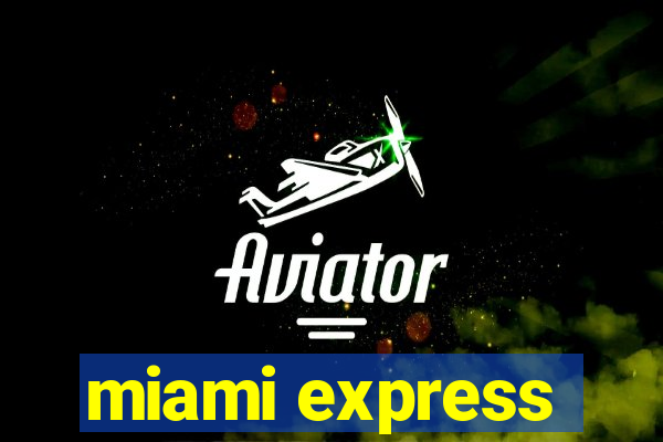 miami express