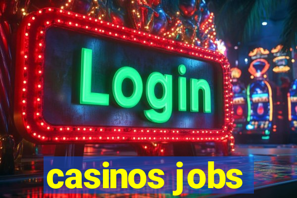 casinos jobs