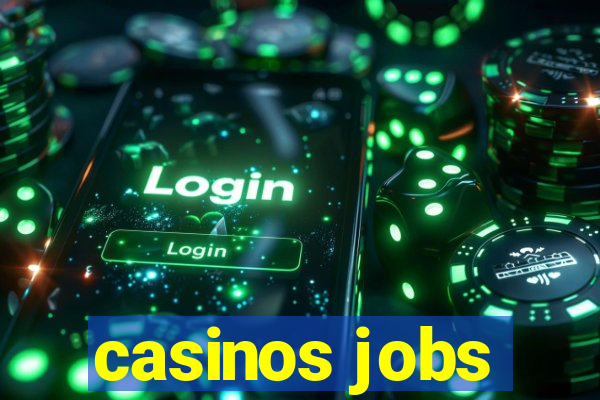 casinos jobs