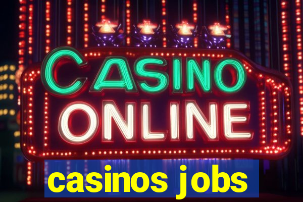 casinos jobs