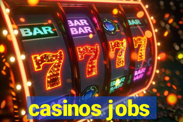 casinos jobs