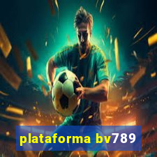 plataforma bv789