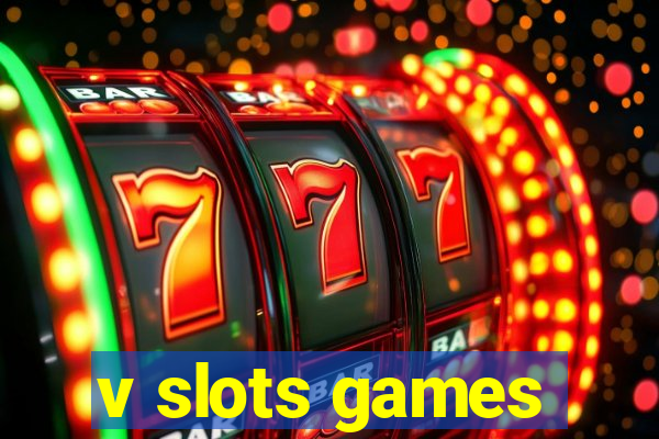 v slots games